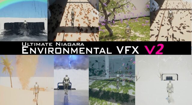 Ultimate Niagara Environmental VFX V2 — Environmental VFX for Unreal Engine by UEDEV